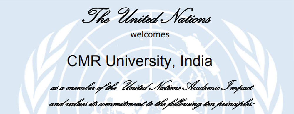 CMR University becomes a member of the United Nations Academic Impact (UNAI)